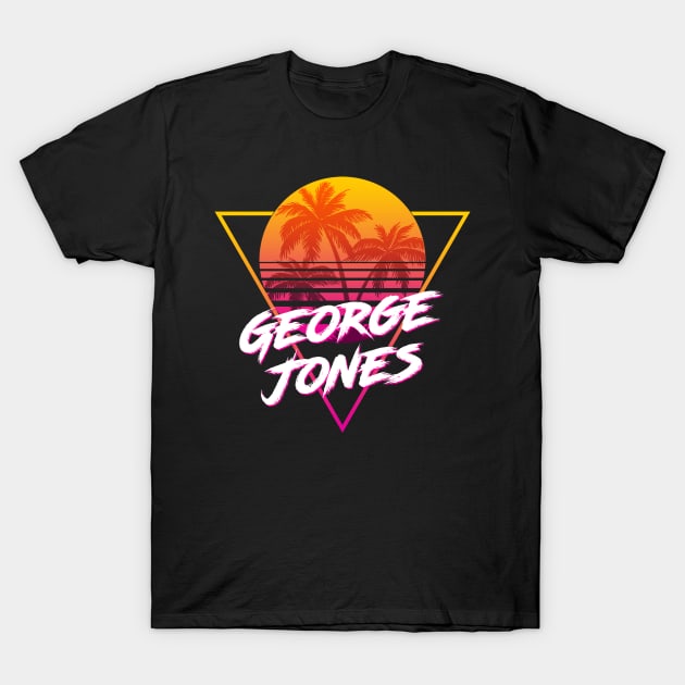 George Jones - Proud Name Retro 80s Sunset Aesthetic Design T-Shirt by DorothyMayerz Base